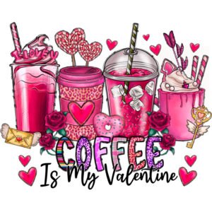 Coffee Is My Valentine V1363174229 (Cowhide Digital Art)